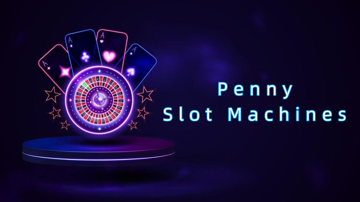 Penny Slot Machines پاکستان